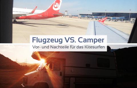 Flugzeug vs. Camper – Die Vor- und Nachteile für das Kitesurfen
